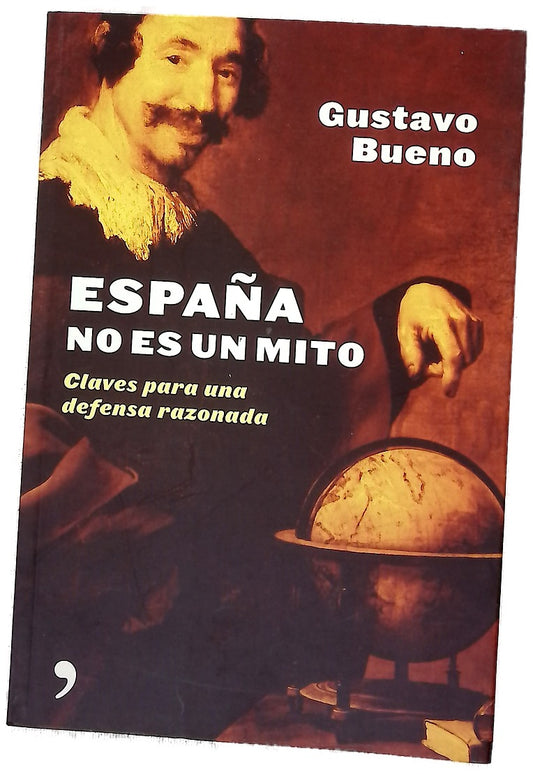 España no es un mito claves para una defensa razonada