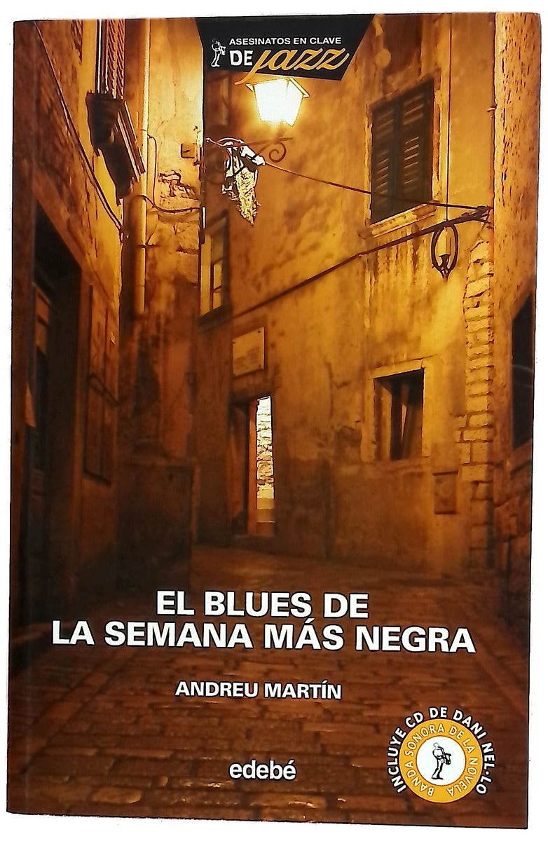 El blues de la semana más negra