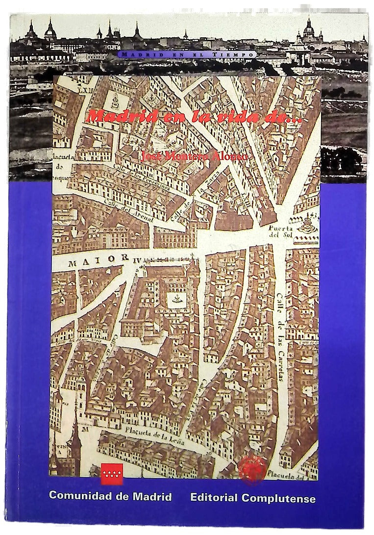 Madrid en la vida de --