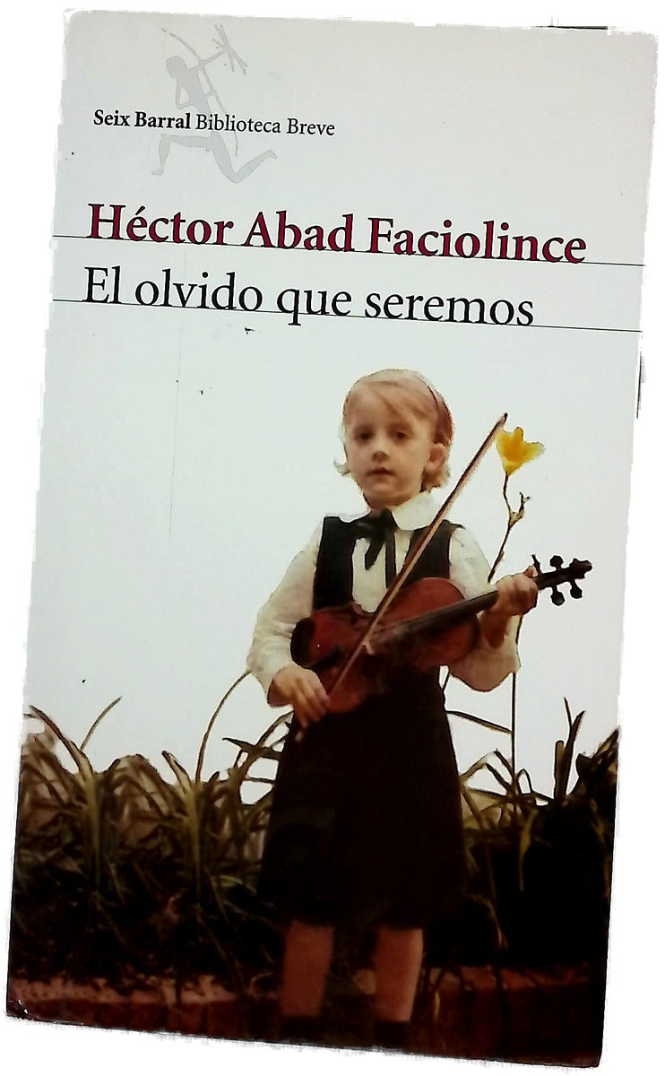 El olvido que seremos