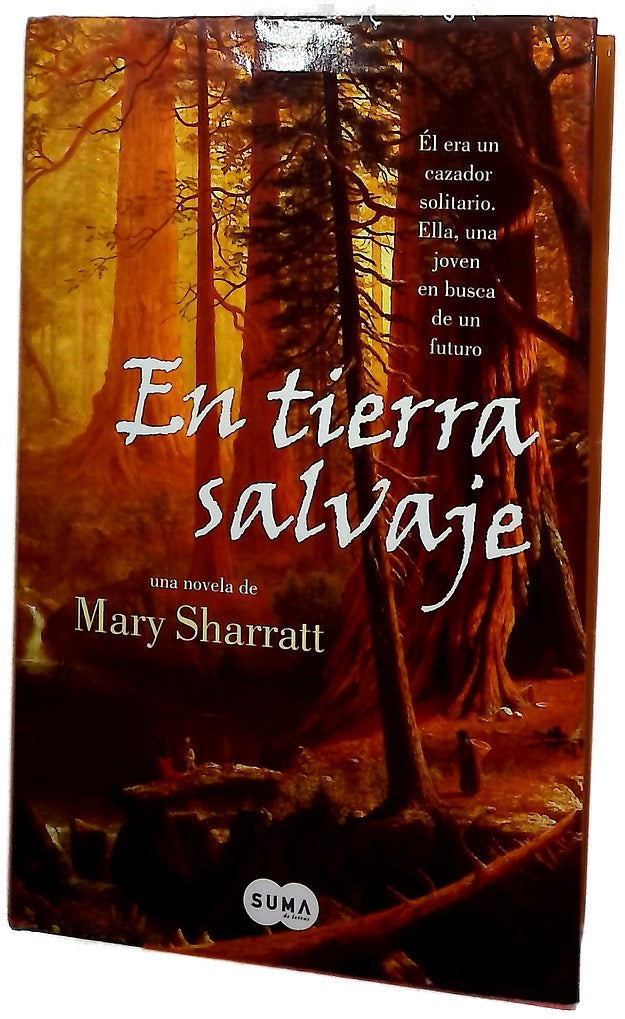 En tierra salvaje una novela de Mary Sharratt