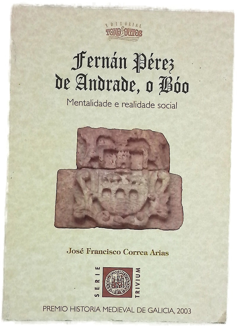 Fernán Pérez de Andrade, "o Bóo" mentalidade e realidade social