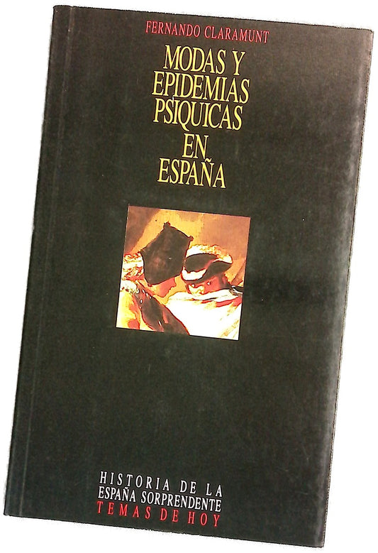 Modas y epidemias psíquicas en España