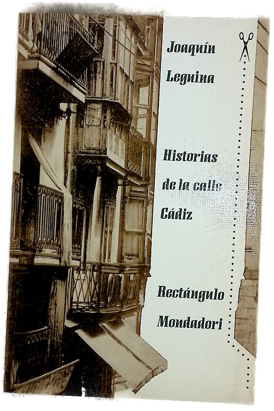 Historias de la calle Cádiz Joaquín Leguina