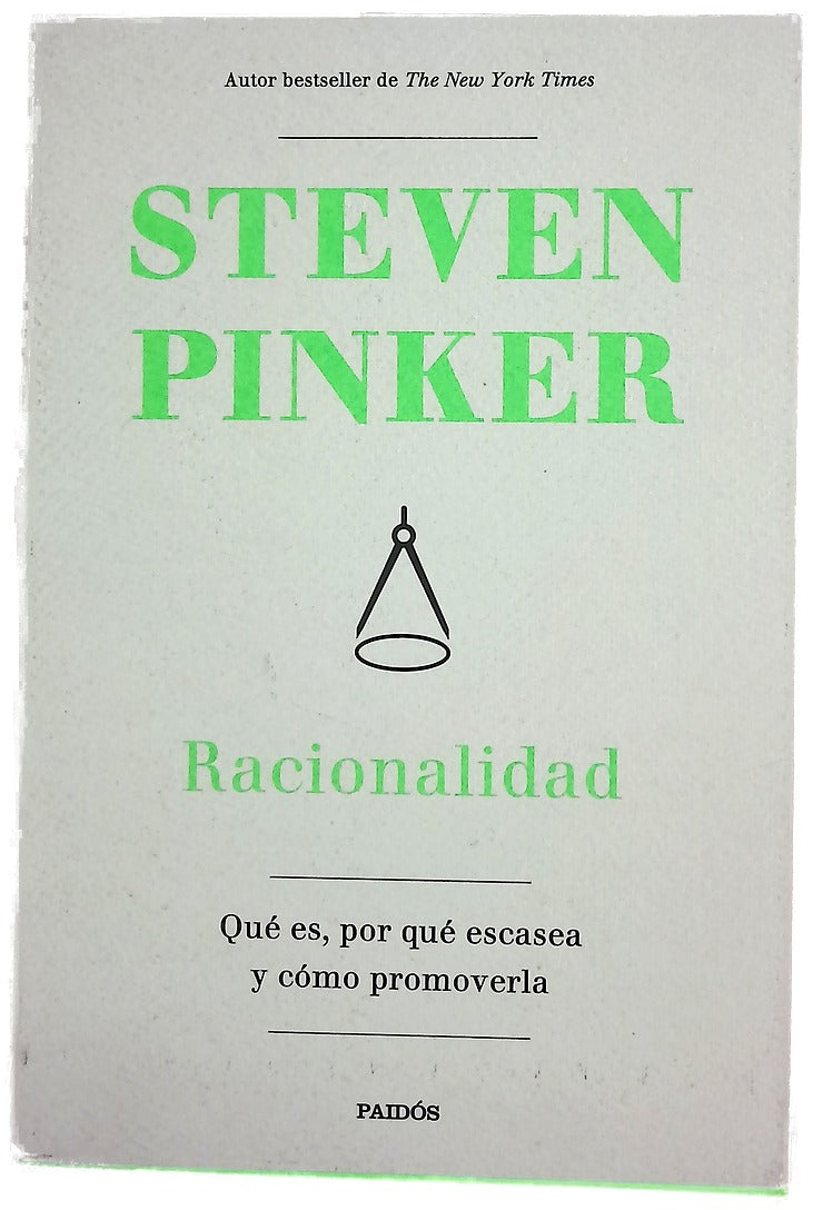 Racionalidad  : qué es, por qué parece escasear, por qué es importante