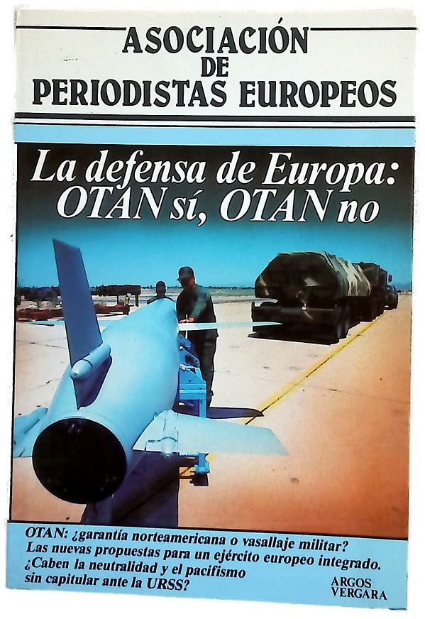 La defensa de Europa: OTAN sí, OTAN no