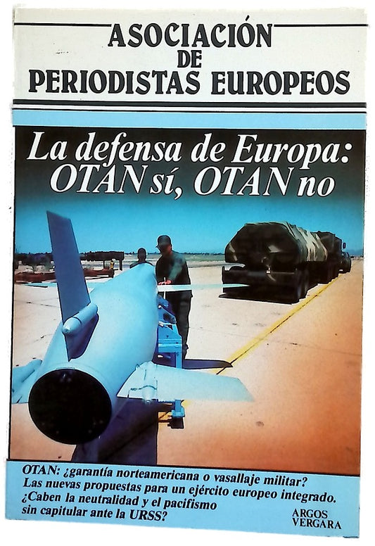 La defensa de Europa: OTAN sí, OTAN no