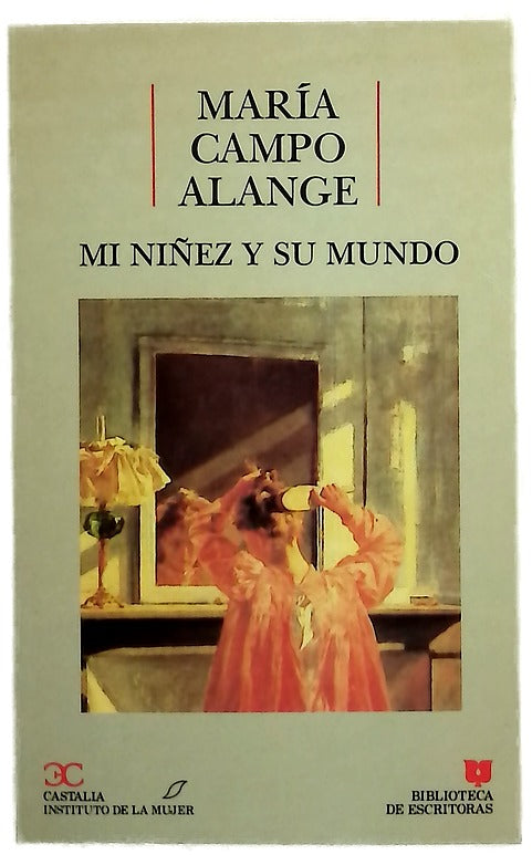 Mi niñez y su mundo