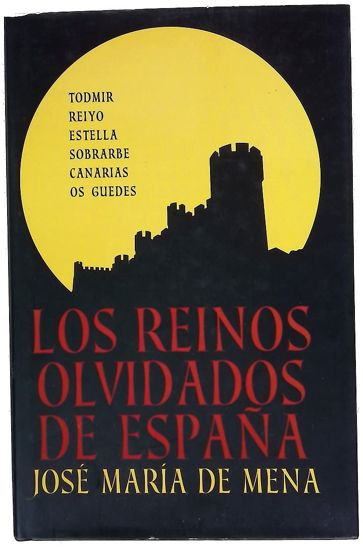 Los reinos olvidados de España