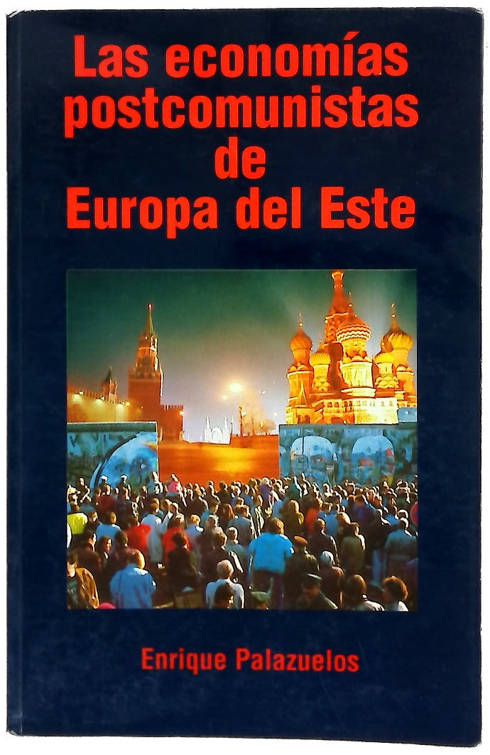 Las economías postcomunistas de Europa del Este