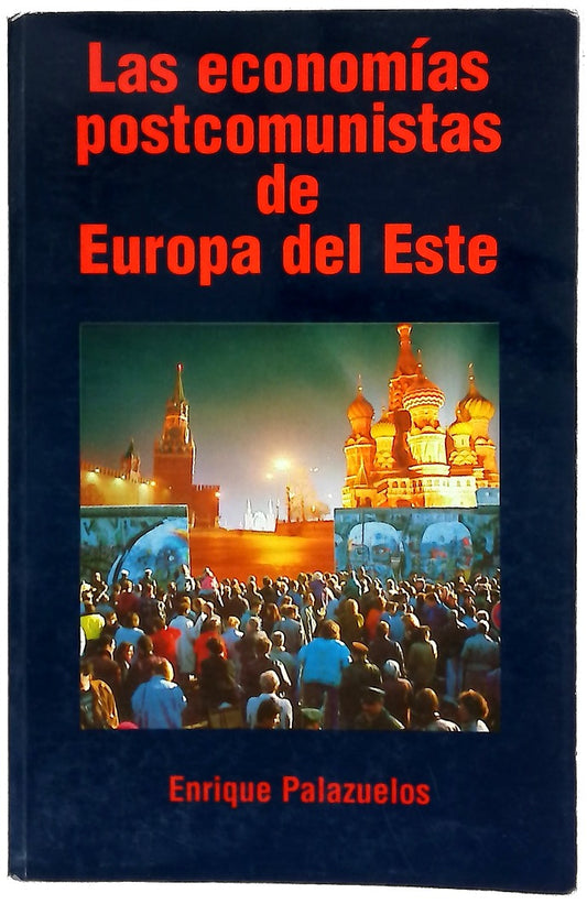 Las economías postcomunistas de Europa del Este