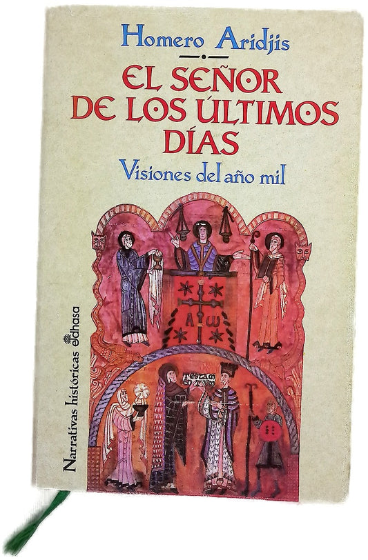 El señor de los últimos días visiones del año mil