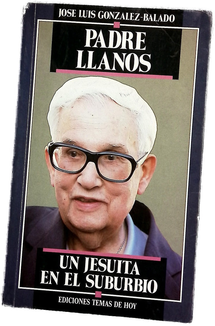 Padre Llanos un jesuita en el suburbio