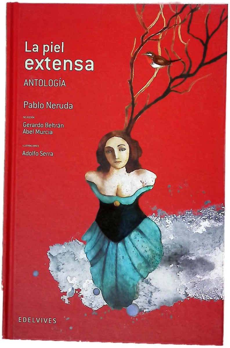 La piel extensa : antología
