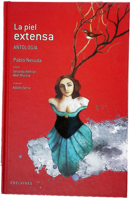 La piel extensa : antología