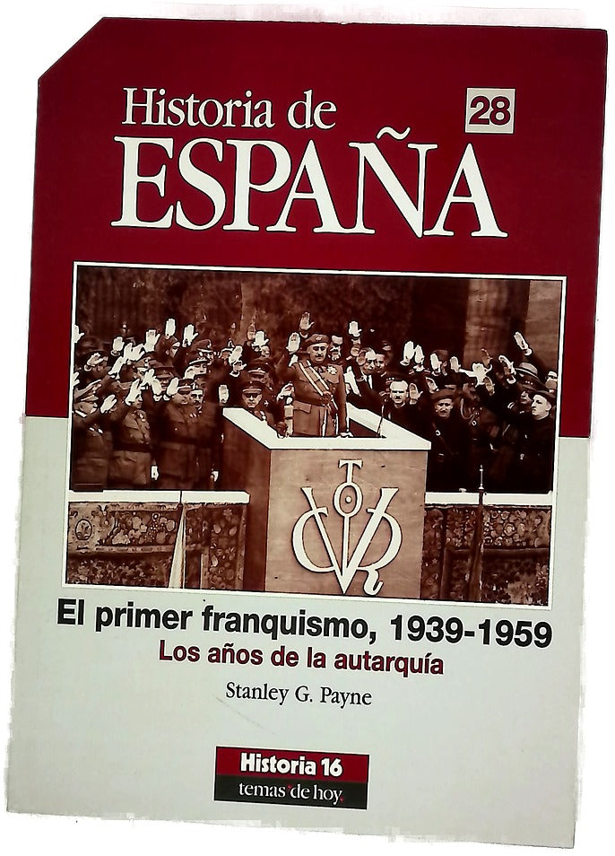 El primer franquismo los años de la autarquía