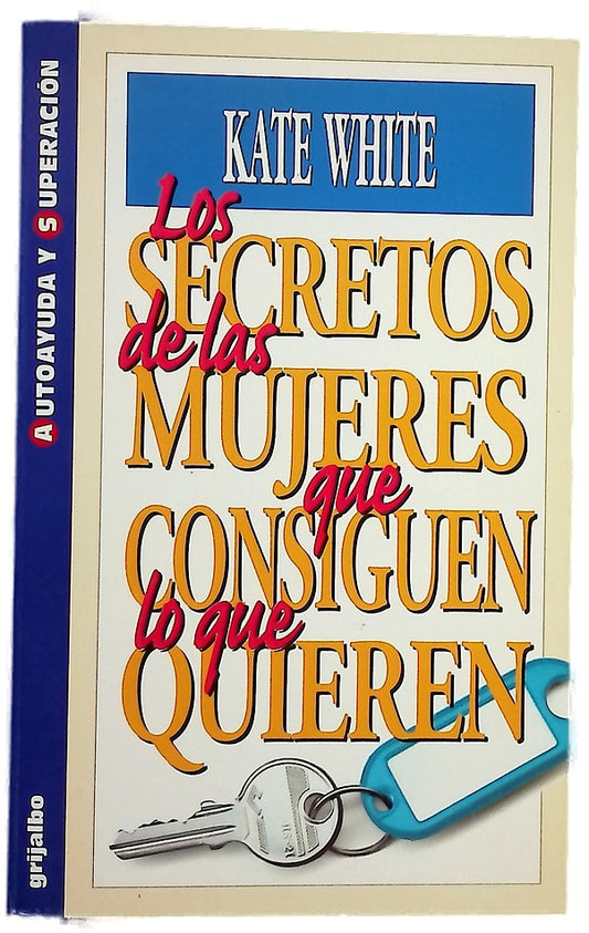 Los secretos de las mujeres que consiguen lo que quieren
