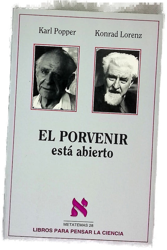 El porvenir está abierto conversación de Altenberg y textos del simposio sobre Popper celebrado en Viena