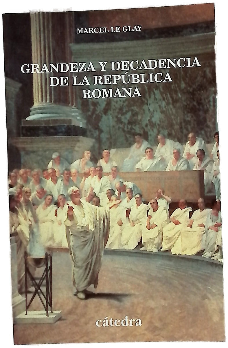 Grandeza y decadencia de la República romana
