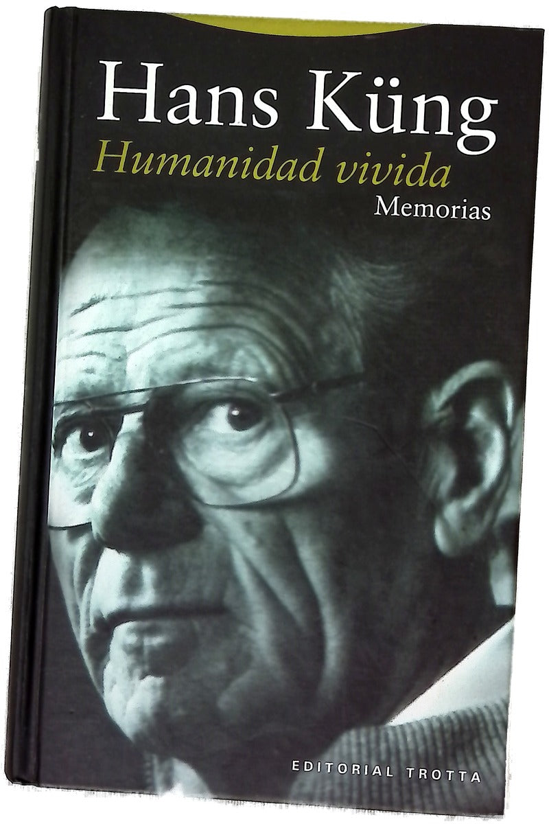 Humanidad vivida : memorias