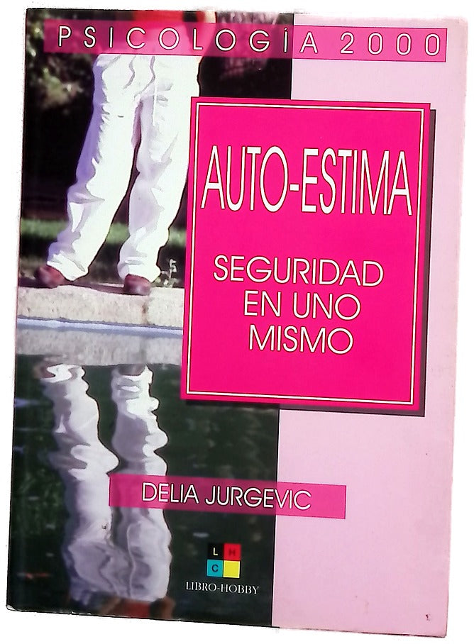 Autoestima seguridad en uno mismo