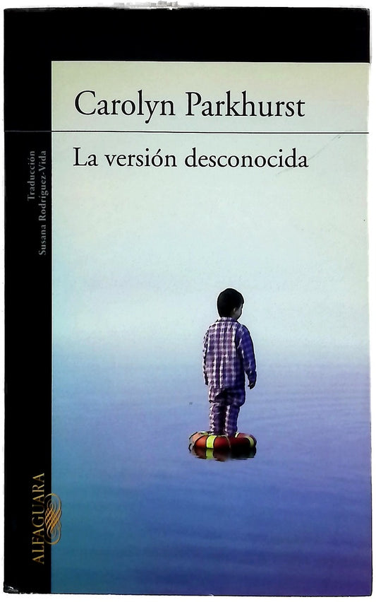 La versión desconocida