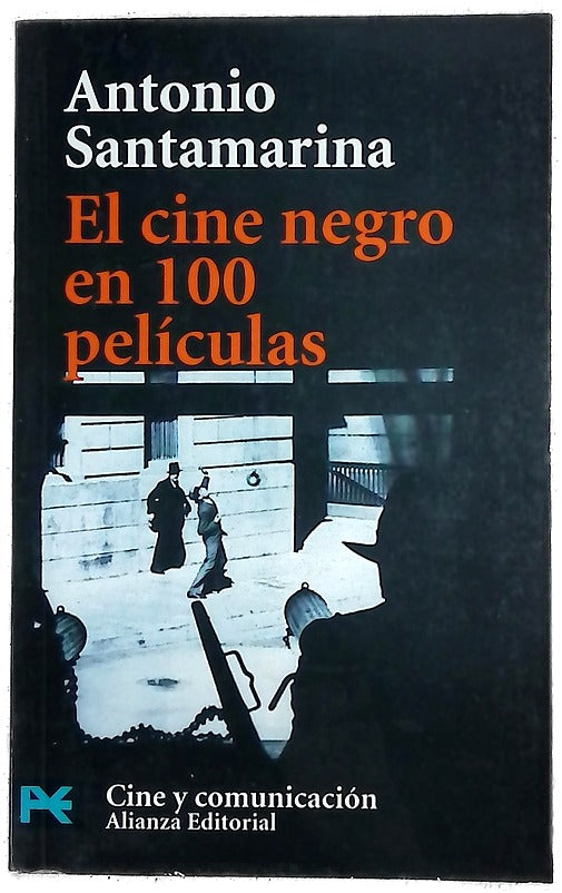 El cine negro en 100 películas