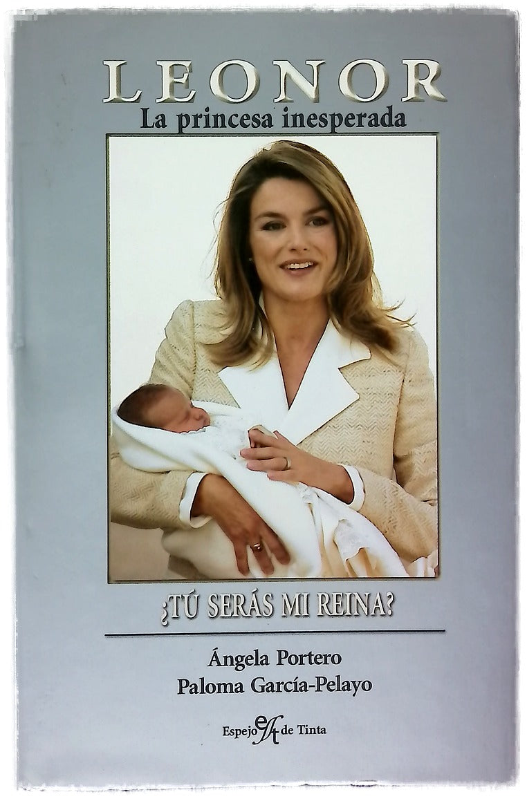 Leonor, la princesa inesperada