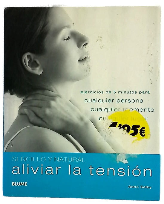 Sencillo y natural aliviar la tensión