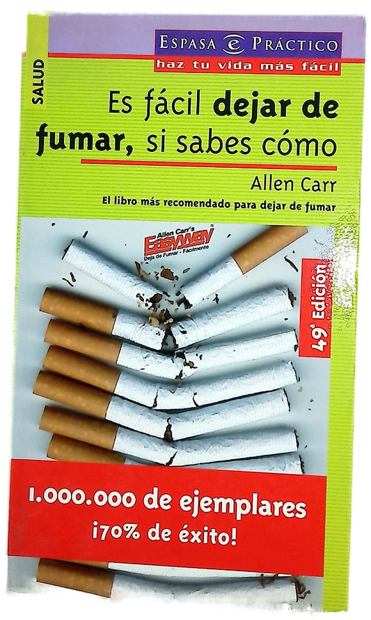 Es fácil dejar de fumar, si sabes cómo