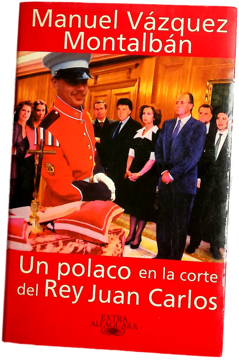 Un polaco en la corte del Rey Juan Carlos