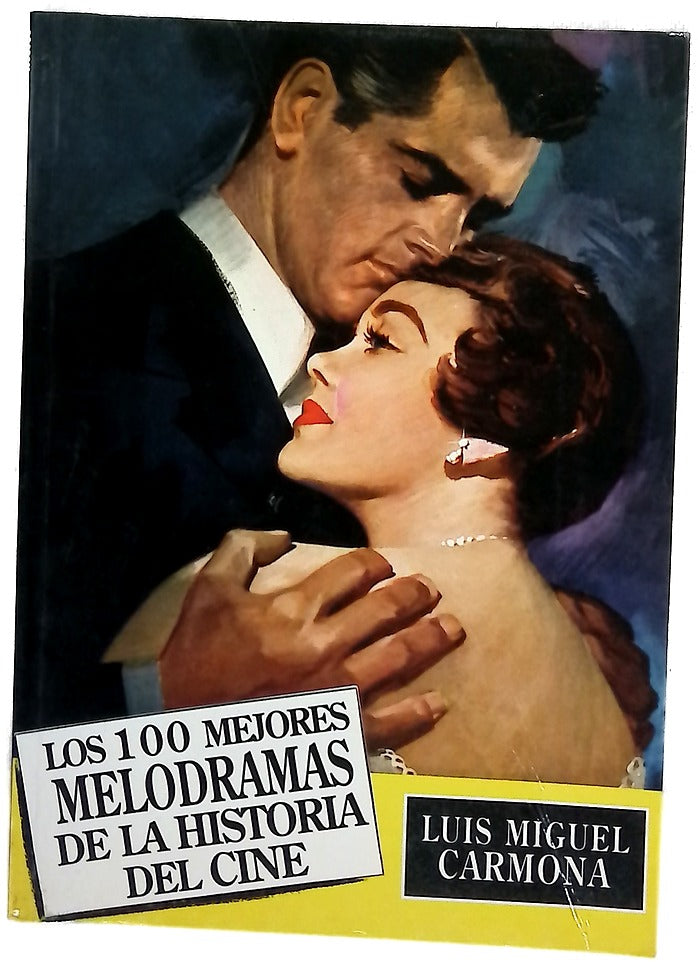 Los 100 mejores melodramas de la historia del cine