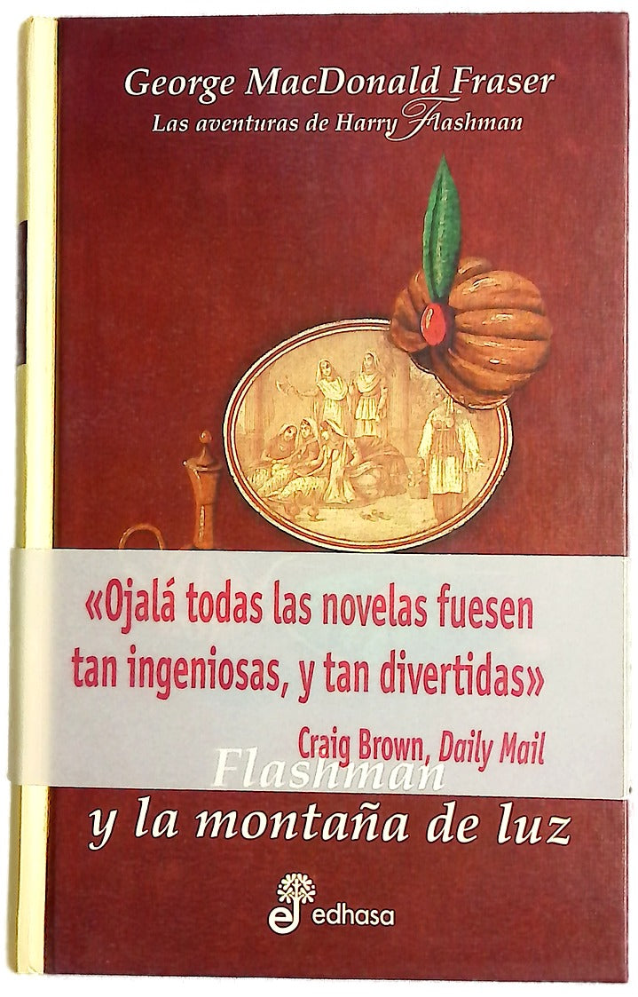 Flashman y la montaña de luz las aventuras de Harry Flashman