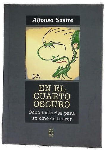 En el cuarto oscuro : ocho historias para un cine de terror