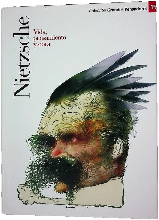 Nietzsche vida, pensamiento y obra