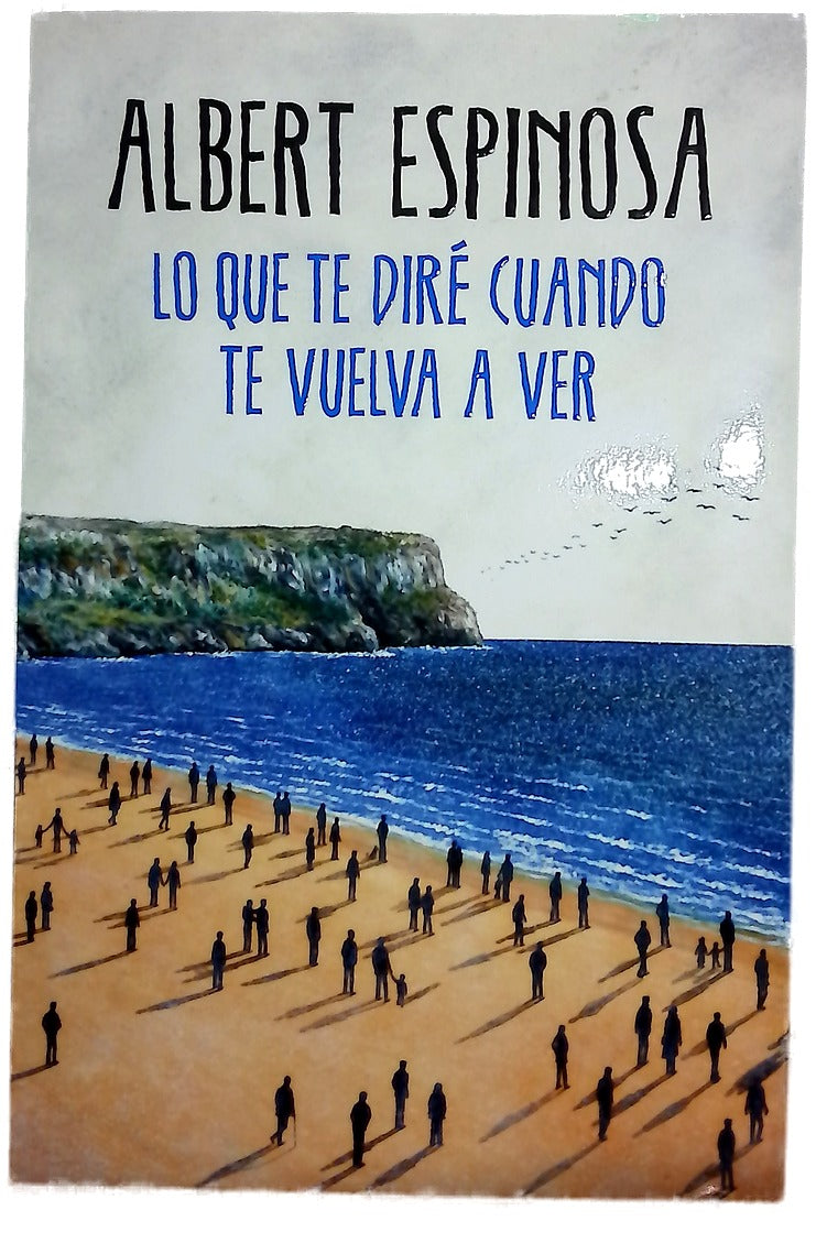 Lo que te diré cuando te vuelva a ver