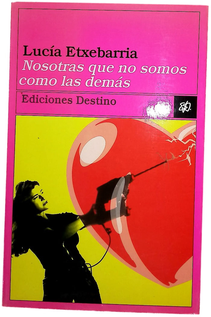 Nosotras que no somos como las demás