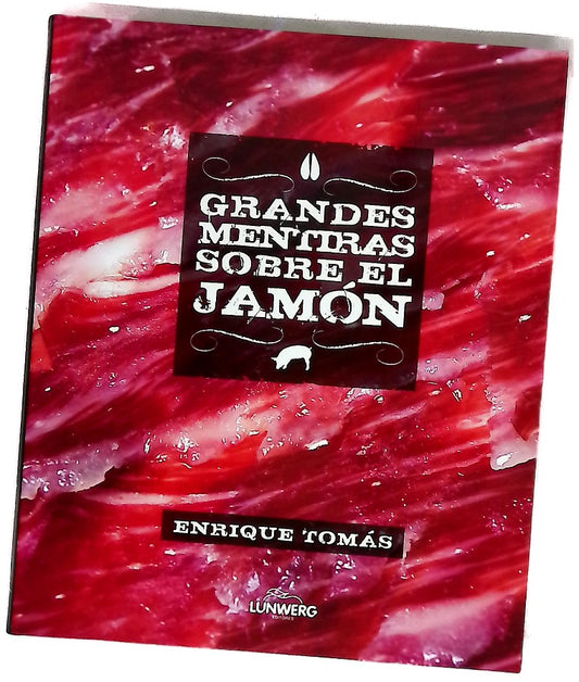 Grandes mentiras sobre el jamón