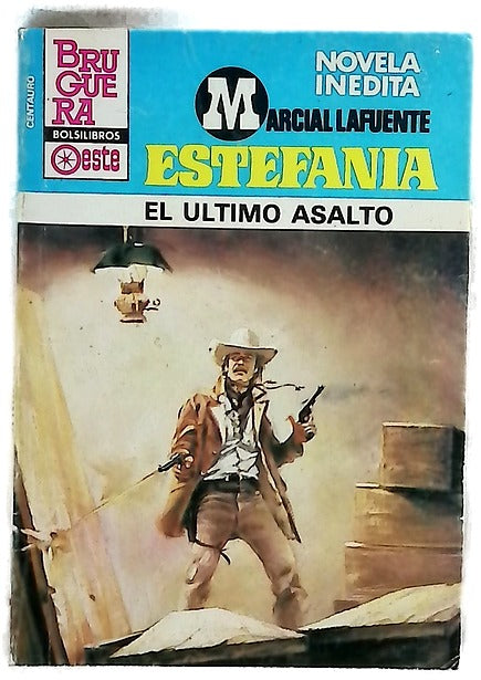 Novelas del Oeste. El último asalto