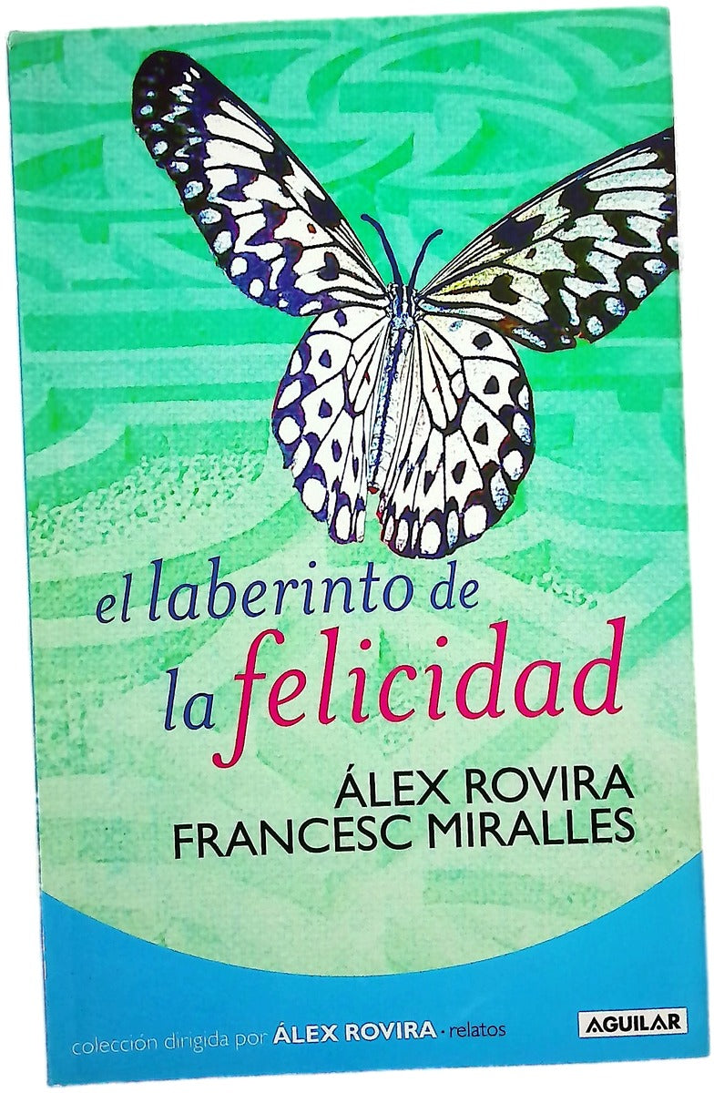 El laberinto de la felicidad