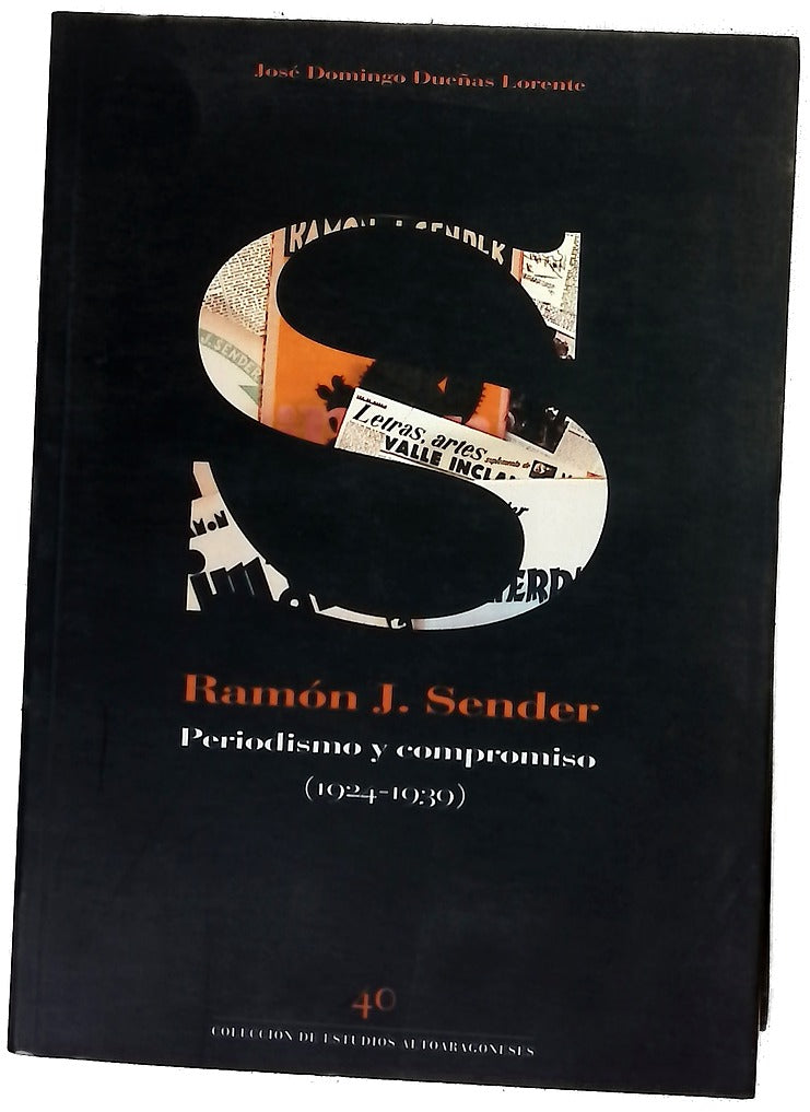 Ramón J. Sender (1924-1939) periodismo y compromiso