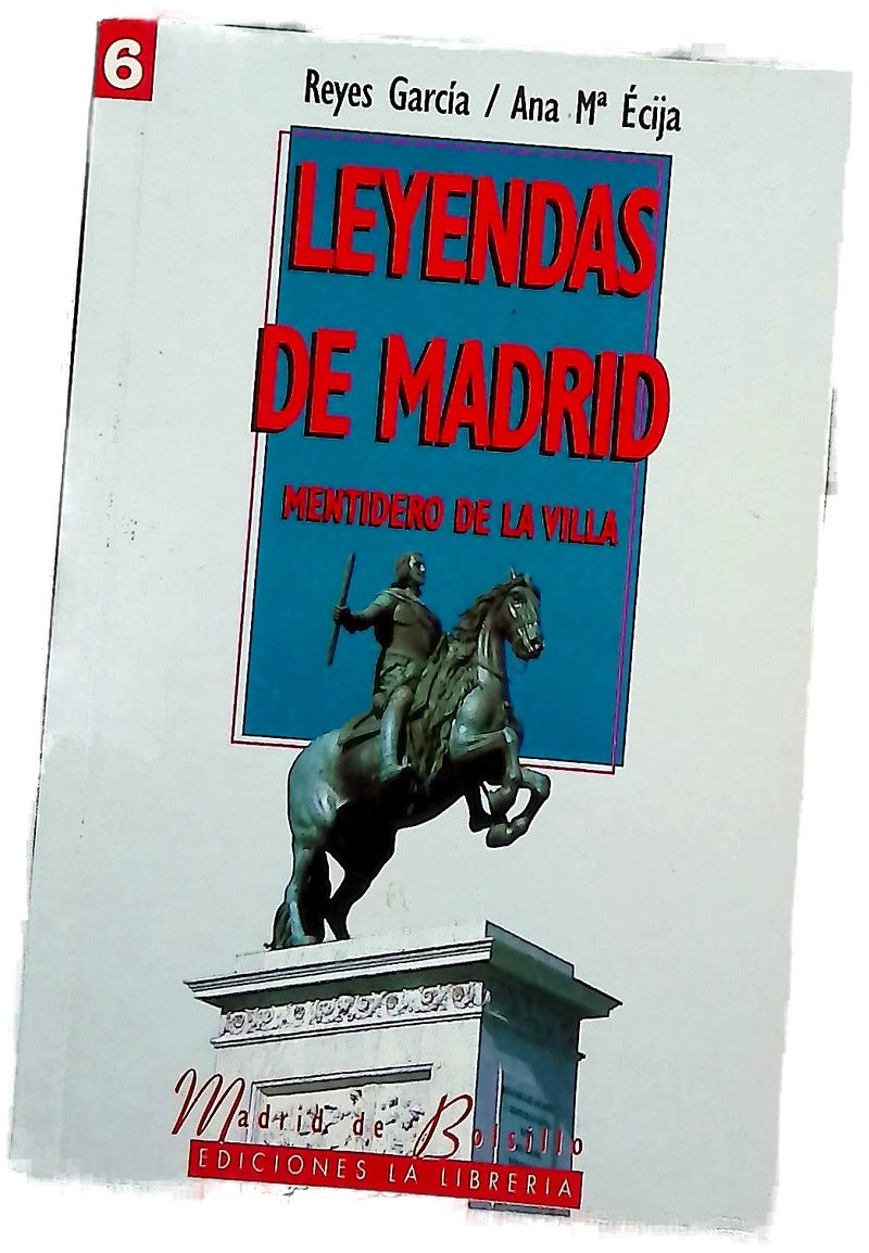 Leyendas de Madrid mentidero de la villa