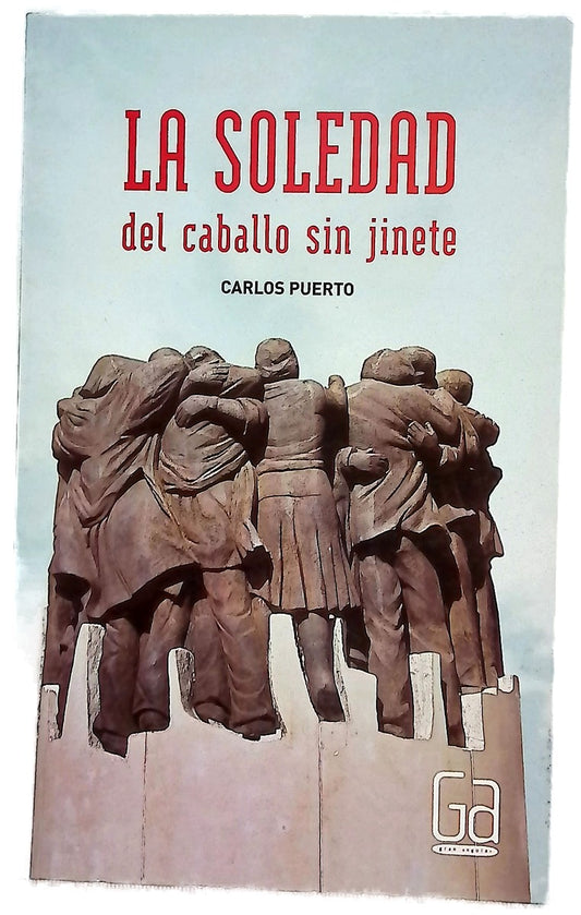 La soledad del caballo sin jinete
