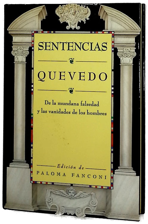 Sentencias de la mundana falsedad y las vanidades de los hombres