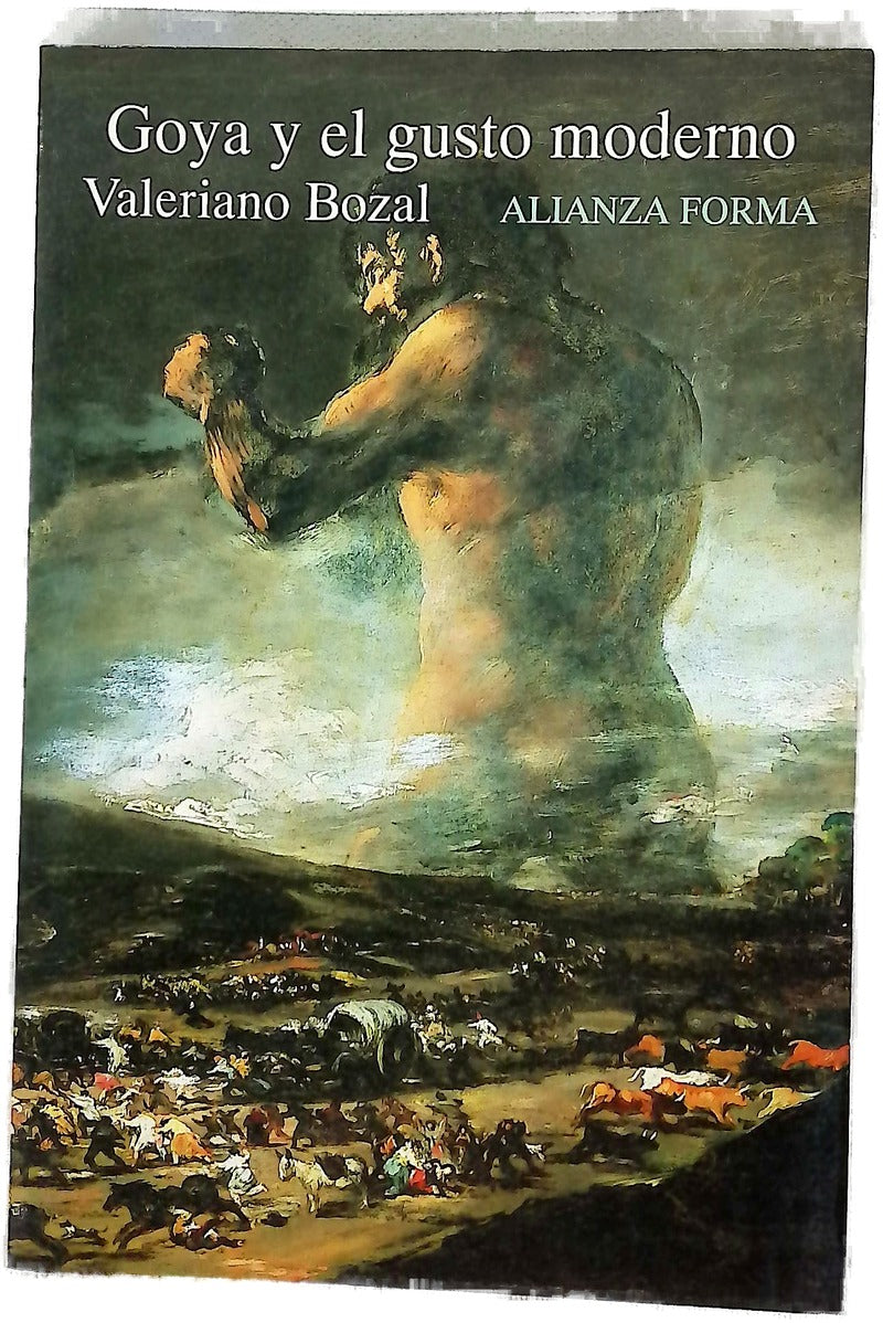 Goya y el gusto moderno