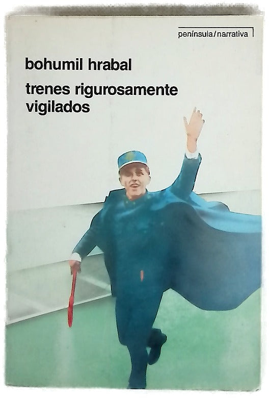 Trenes rigurosamente vigilados