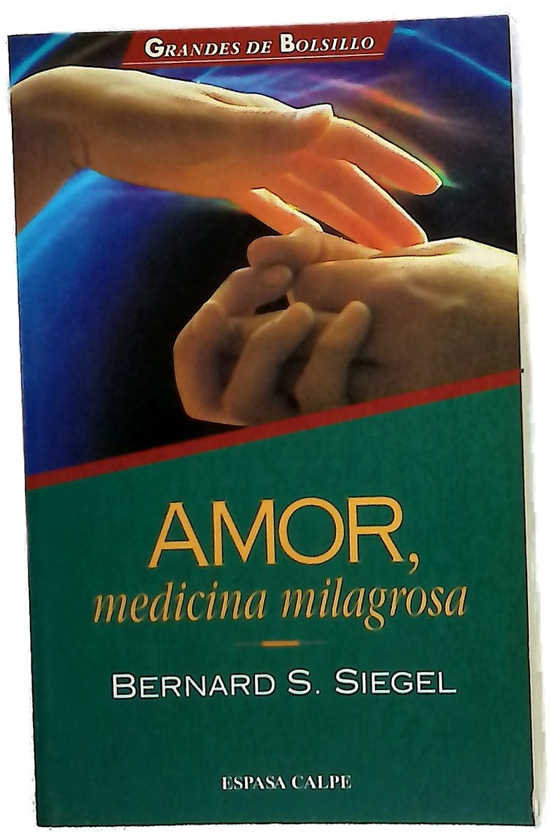 Amor, medicina milagrosa