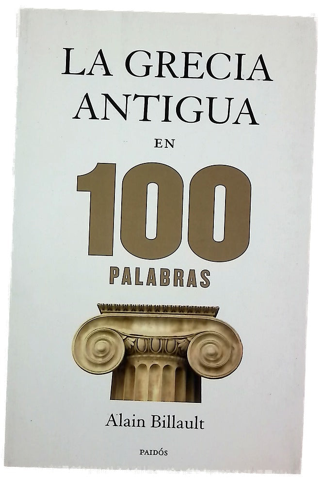 La Grecia antigua en 100 palabras