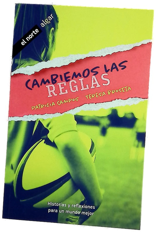 Cambiemos las reglas