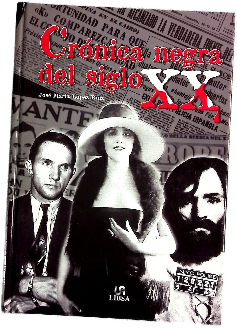 Crónica negra del siglo XX